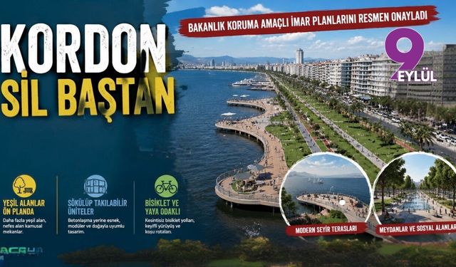 Kordon sil baştan: İzmirdeniz projesine bakanlık onayı
