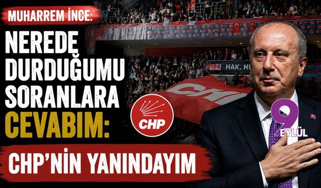 Muharrem İnce sessizliğini bozdu: "Kavga iktidarın tuzağıdır, CHP'nin yanındayım"