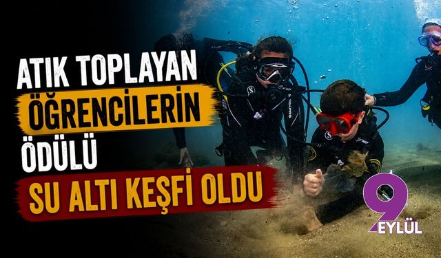 Atık toplayan öğrencilerin ödülü su altı keşfi oldu