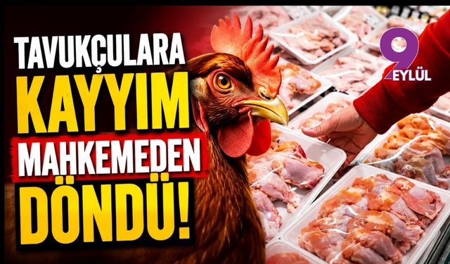 Tavukçulara kayyım mahkemeden döndü