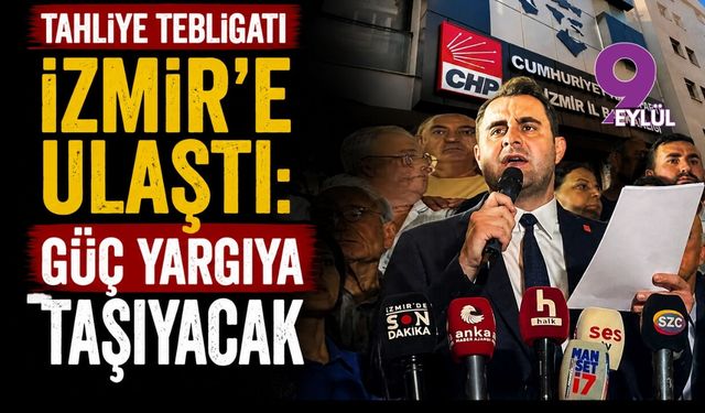 Tahliye tebligatı İzmir’e ulaştı: Güç yargıya taşıyacak