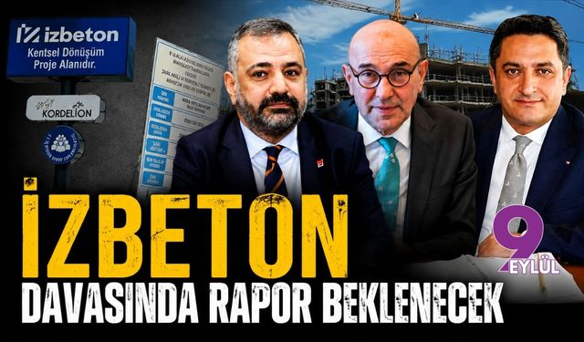 İZBETON asfalt davasında rapor beklenecek
