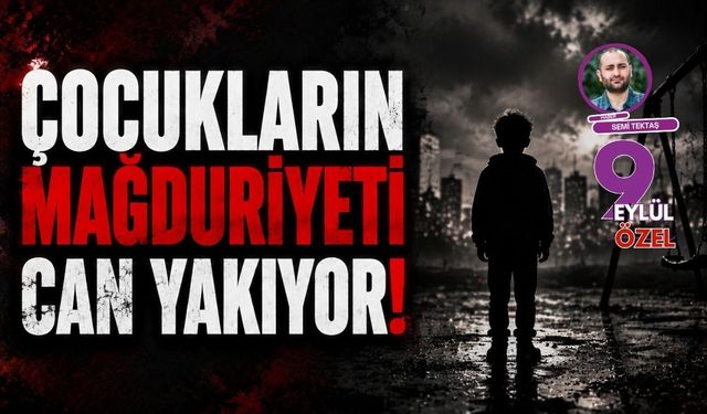 Çocukların mağduriyeti can yakıyor!