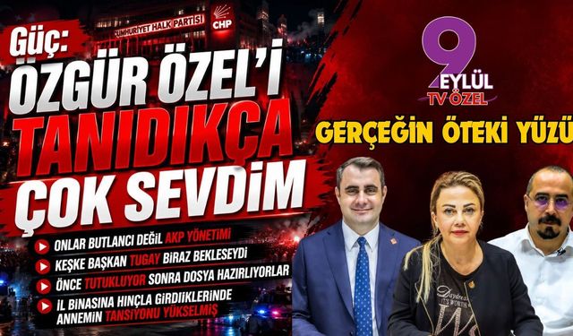 Çağatay Güç: Özgür Özel'i tanıdıkça çok sevdim