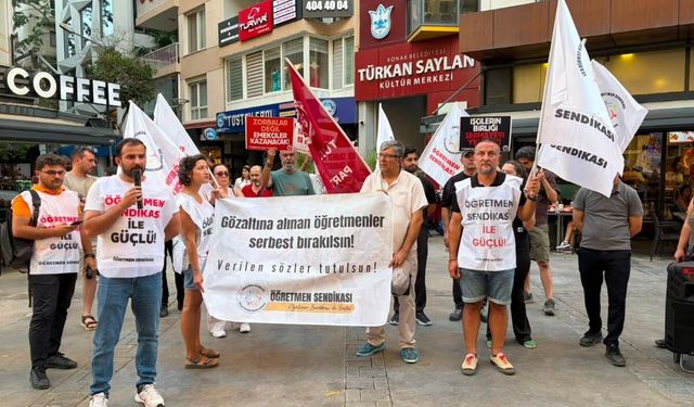 İzmir’den öğretmen gözaltılarına tepki