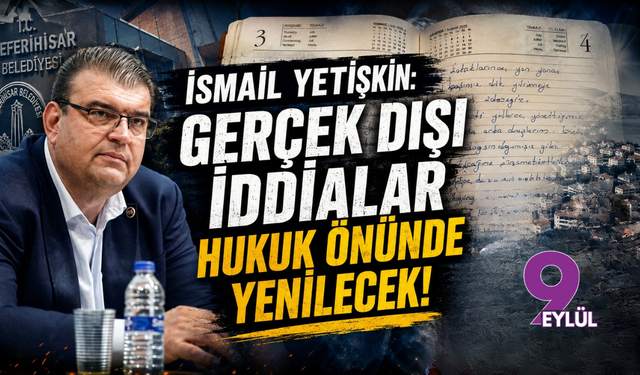 İsmail Yetişkin: "Gerçek dışı iddialar hukuk önünde yenilecek"