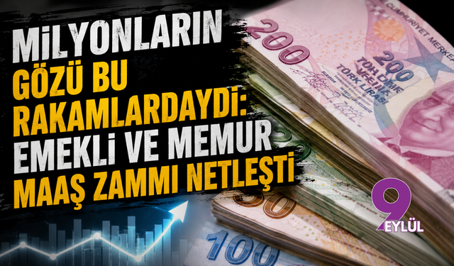 Milyonların gözü bu rakamlardaydı: Emekli ve memur maaş zammı netleşti