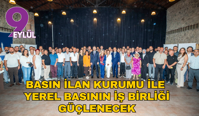 Basın İlan Kurumu ile yerel basının iş birliği güçlenecek