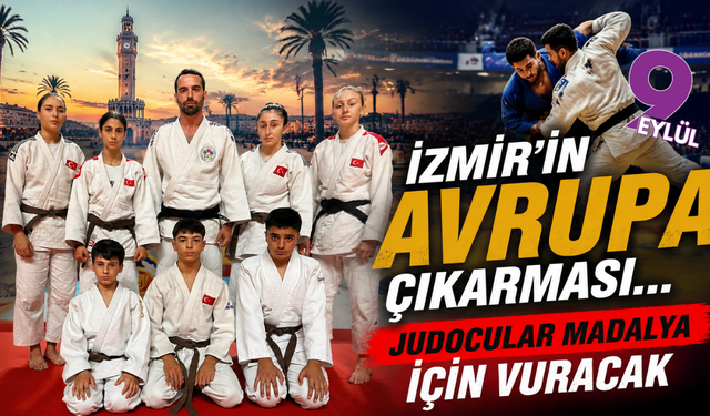 İzmirli 7 judocu Avrupa Kupası’nda milli forma için tatamide
