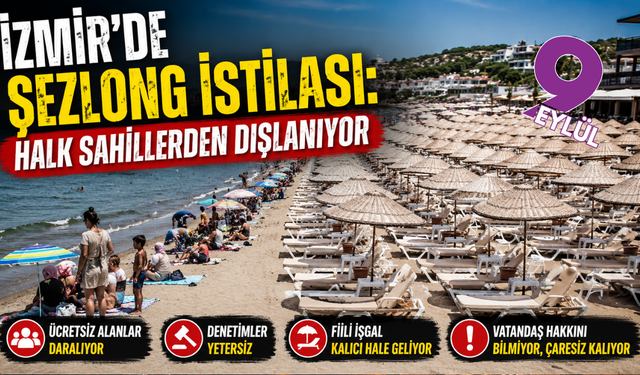 İzmir'de şezlong istilası; Halk sahillerden dışlanıyor