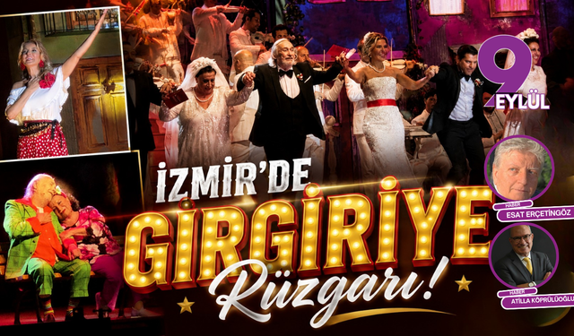 İzmir'de "Gırgıriye" Rüzgarı..