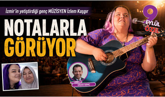 Karanlıktan notalara uzanan bir İzmir hikâyesi: İzlem Kaşgır
