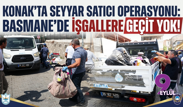 Konak'ta Seyyar Satıcı Operasyonu: Basmane’de İşgallere Geçit Yok!