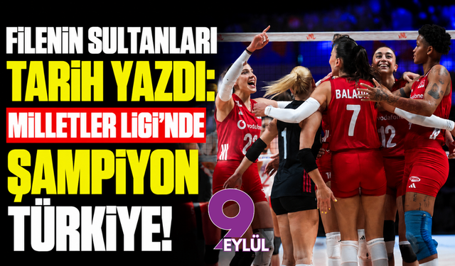 Filenin Sultanları tarih yazdı: Milletler Ligi'nde şampiyon Türkiye!