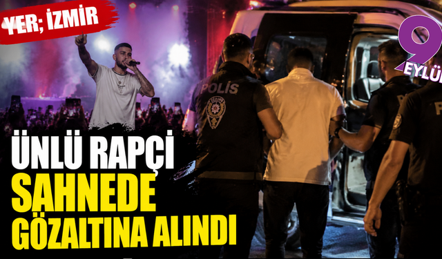 İzmir’de sahneye polis operasyonu: Rapçi Uzay Çeşme’de gözaltına alındı