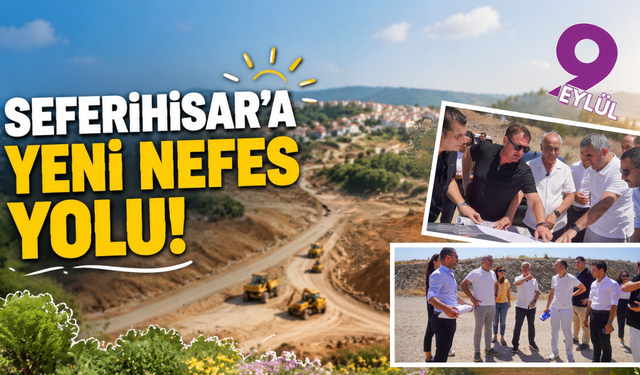 Seferihisar’a nefes aldıracak çevre yolunda sona doğru