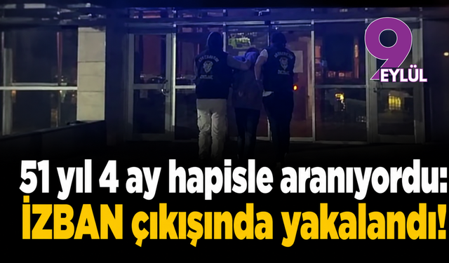 51 yıl 4 ay hapisle aranıyordu: İZBAN çıkışında yakalandı