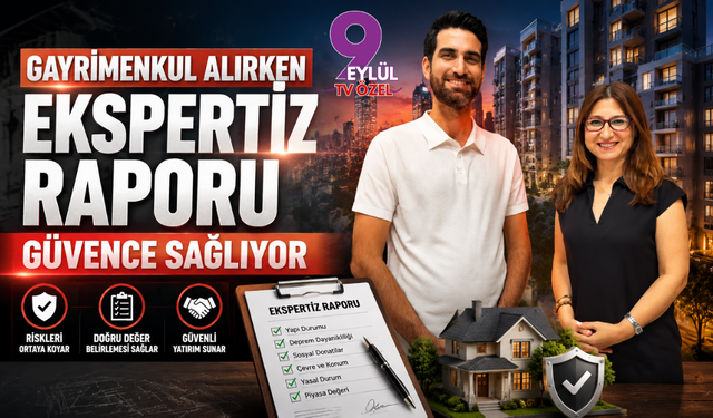 Gayrimenkul Alırken Ekspertiz Raporu Güvence Sağlıyor