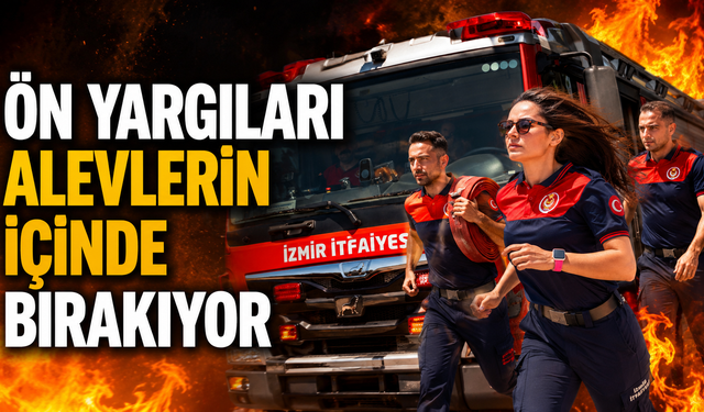 Ön yargıları alevlerin içinde bırakıyor