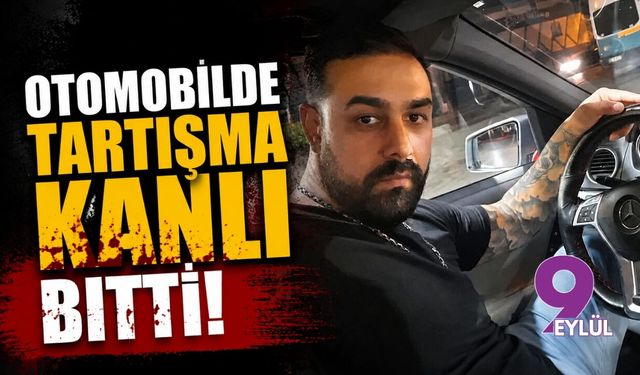 Konak'ta otomobil içindeki tartışma kanlı bitti