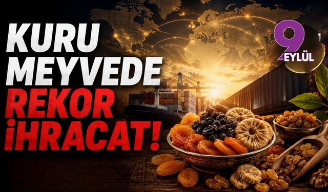 Kuru meyvede rekor ihracat