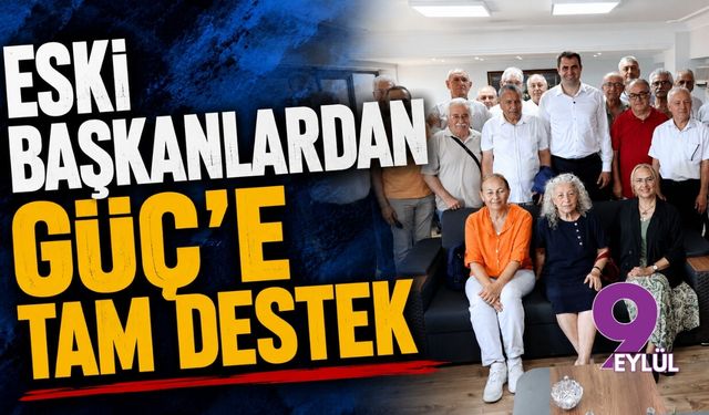 Eski başkanlardan Güç'e tam destek