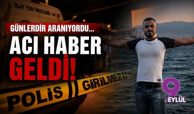 Günlerdir aranıyordu... Acı haber geldi!