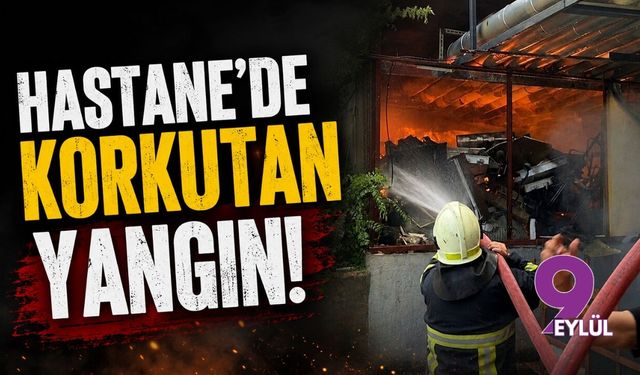 Muğla'da korkutan hastane yangını: Onlarca hasta tahliye edilerek sevk edildi