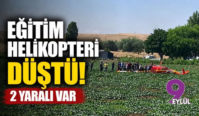 Eğitim helikopteri düştü! 2 yaralı var