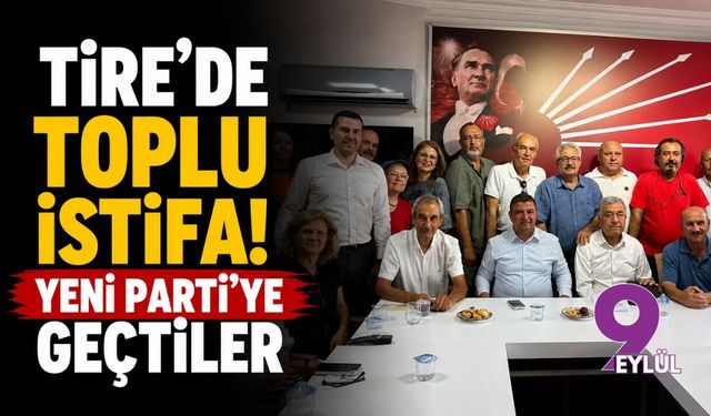 Tire'de toplu istifa! YENİ Parti'ye geçtiler