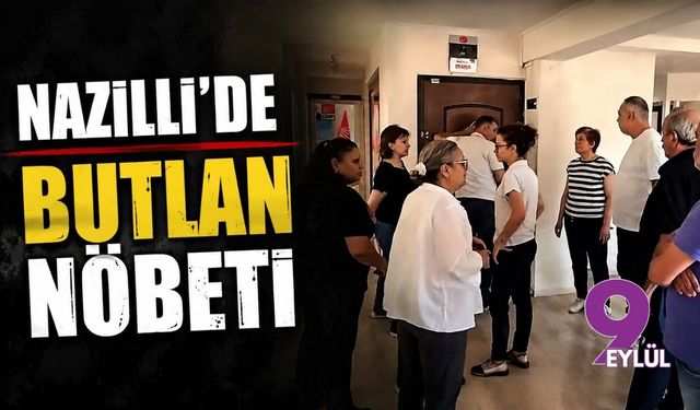 Nazilli'de butlan nöbeti