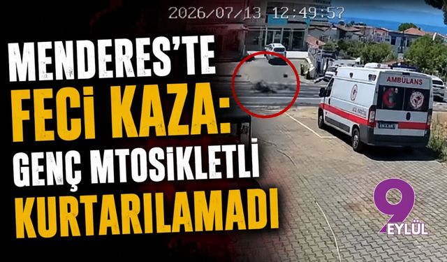 Menderes'te feci kaza:Genç mtosikletli kurtarılamadı