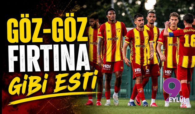 Göz-Göz fırtına gibi esti