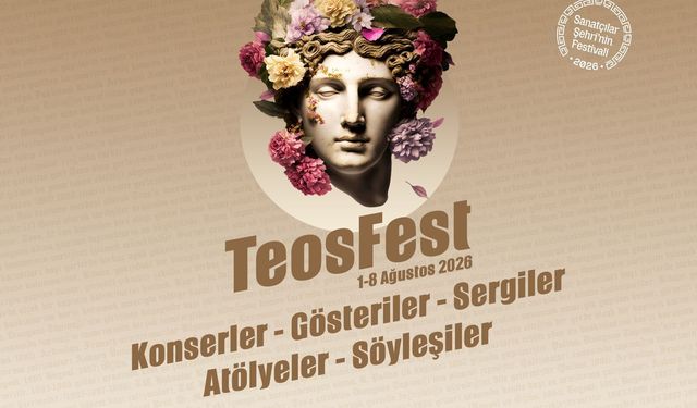 'Sanatçılar şehri' yeniden sanatla buluşuyor: TeosFest 2026 başlıyor