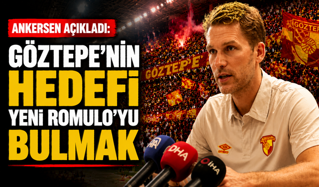 Ankersen açıkladı: Göztepe’nin hedefi yeni Romulo’yu bulmak
