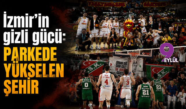 İzmir sadece futbol şehri değil: Parkenin de gücü büyüyor