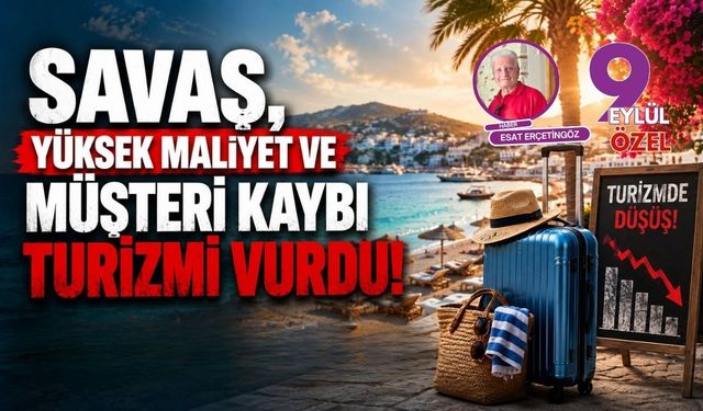 Savaş, Yüksek Maliyet ve Müşteri Kaybı Turizmi Vurdu