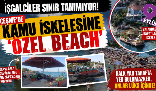 Çeşme’de kamu iskelesine “özel beach” düzeni