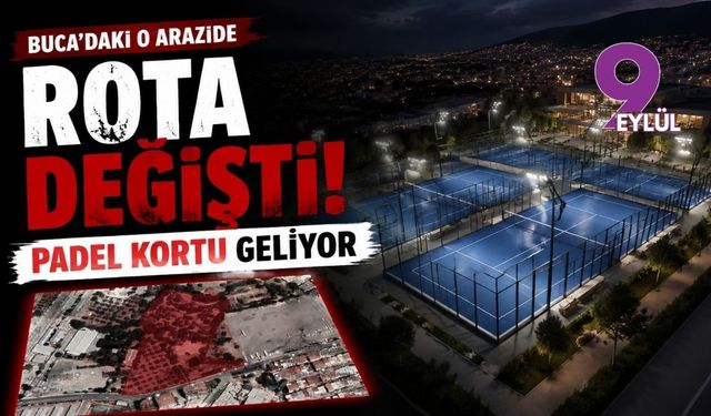Buca’daki o arazide rota değişti: Padel kortu geliyor