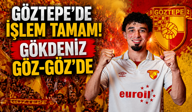 Göztepe hücum hattını güçlendirdi: Gökdeniz Bayrakdar imzayı attı