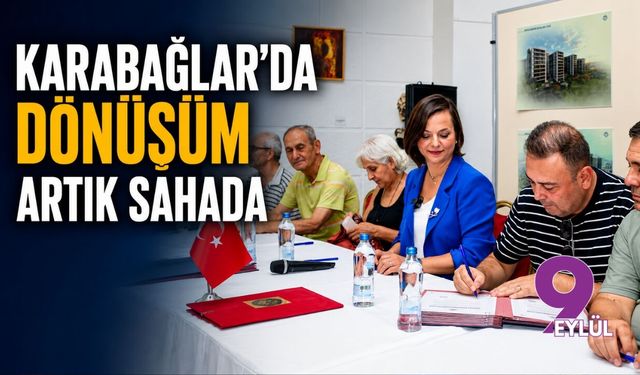 Karabağlar'da dönüşüm artık sahada