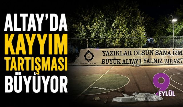 Altay'da kayyım tartışması büyüyor