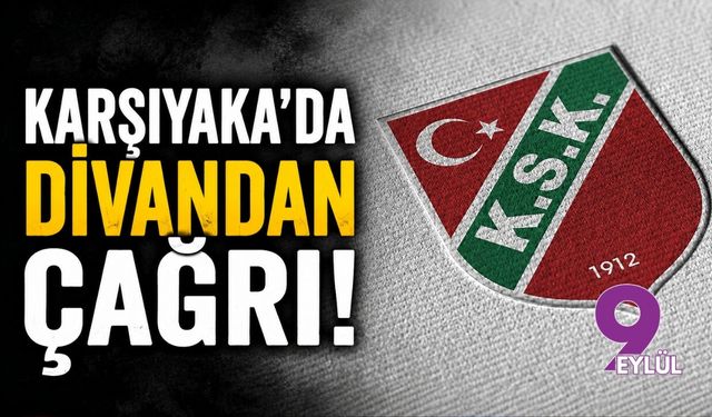 Karşıyaka'da divandan çağrı!