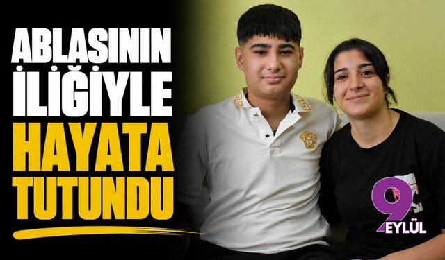 Ablasının iliğiyle hayata tutundu