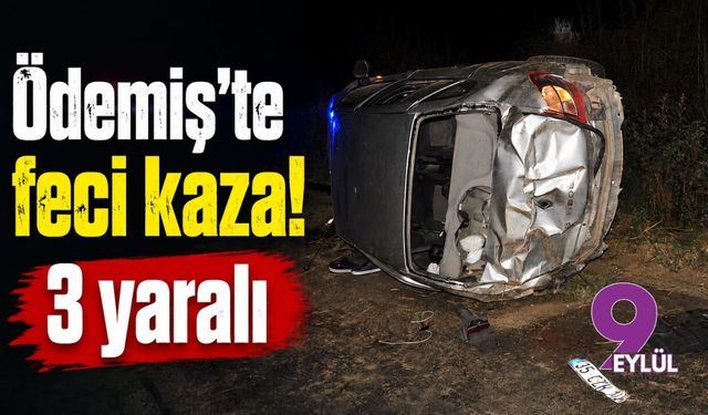 Ödemiş'te feci kaza! 3 yaralı