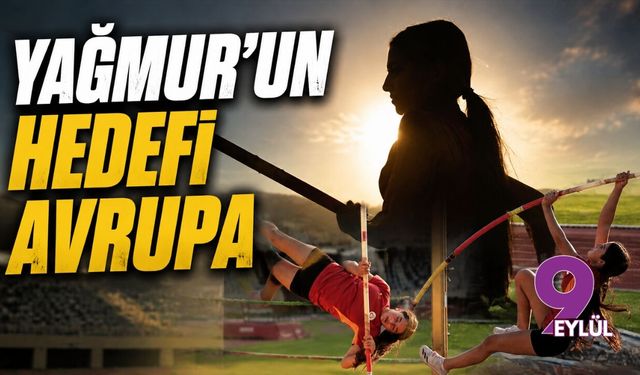 İzmirli Yağmur'un hedefi Avrupa