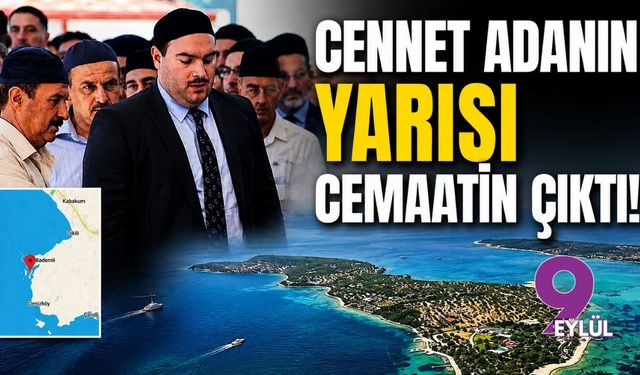 Cennet adanın yarısı cemaatin çıktı!