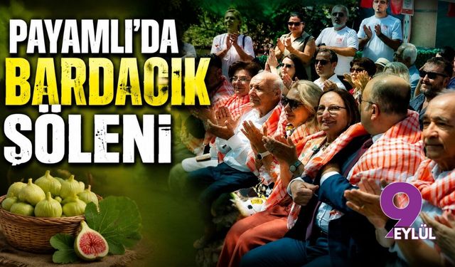 Payamlı'da bardacık şöleni
