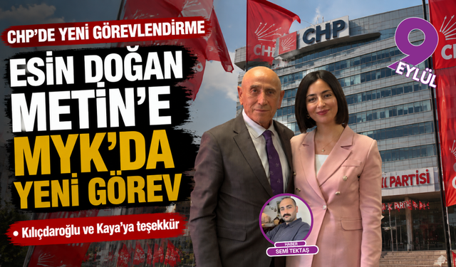 CHP'de Esin Doğan Metin’e MYK’da görev