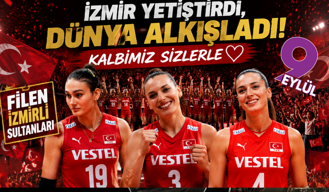 İzmir’in yıldızları Filenin Sultanları’nın şampiyonluk yolunda
